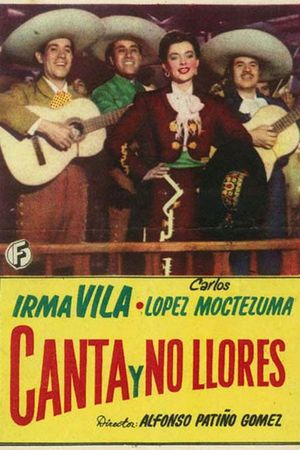 Canta y no llores...'s poster