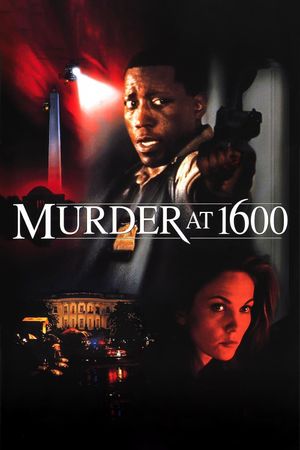 Murder at 1600's poster