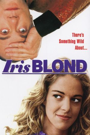 I'm Crazy About Iris Blond's poster