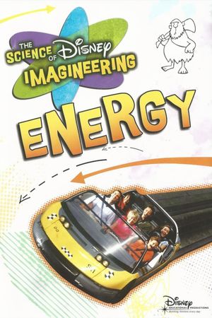 The Science of Disney Imagineering: Energy Classroom Edition's poster