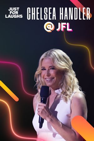 Just for Laughs 2022: The Gala Specials - Chelsea Handler's poster image