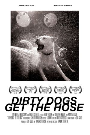 Dirty Dogs Get the Hose's poster image