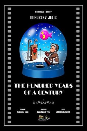 The Hundred Years of a Century's poster