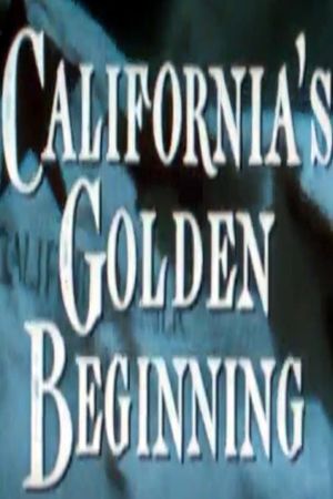 California's Golden Beginning's poster image