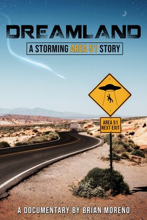 Dreamland: A Storming Area 51 Story's poster