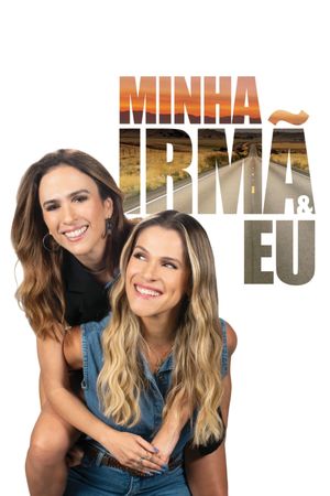 Minha Irmã e Eu's poster