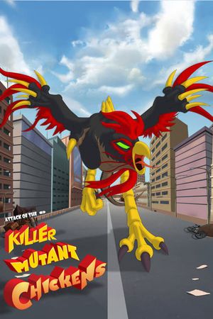 Attack of the Killer Mutant Chickens's poster