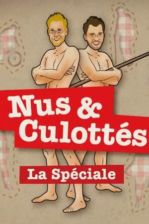 Nus et culottés - La spéciale's poster image