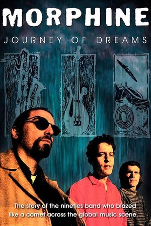 Morphine: Journey of Dreams's poster