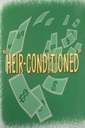 Heir-Conditioned's poster