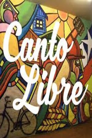 Canto Libre - den fria sången's poster