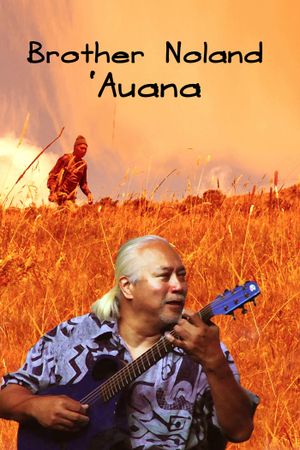 Brother Noland 'Auana's poster