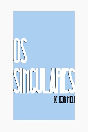 Os Singulares's poster