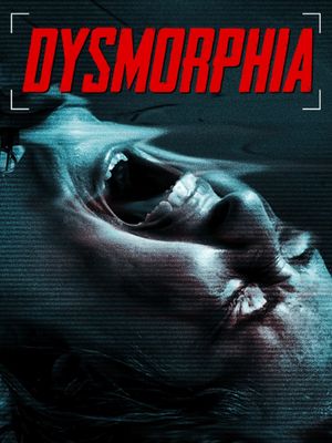 Dysmorphia's poster