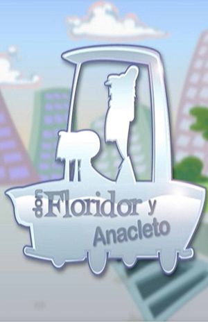 Mr. Floridor and Anacleto's poster image
