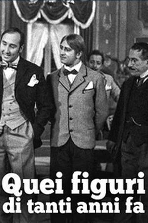 Quei figuri di tanti anni fà's poster image