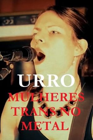 URRO - Mulheres Trans No Metal's poster