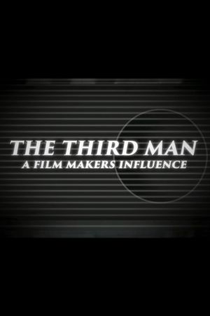 The Third Man: A Filmmaker's Influence's poster