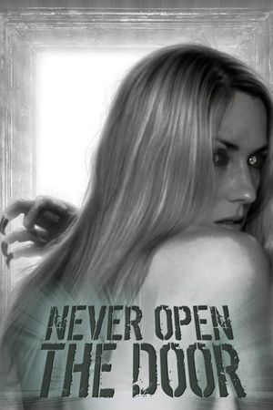 Never Open the Door's poster