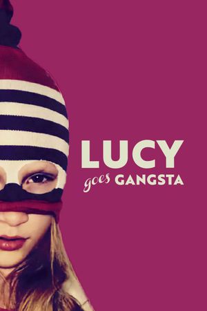 Lucy ist jetzt Gangster's poster