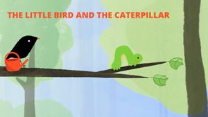 The Little Bird and the Caterpillar's poster