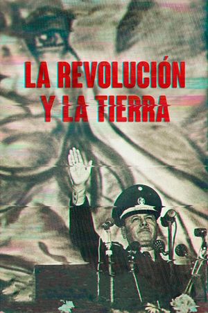 La revolución y la tierra's poster