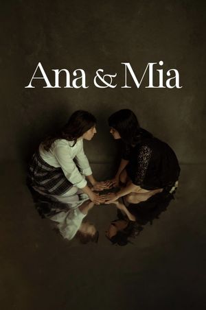 Ana & Mia's poster