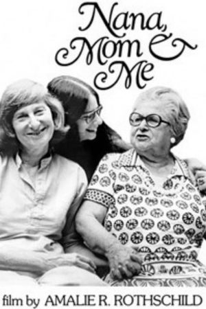 Nana, Mom and Me's poster
