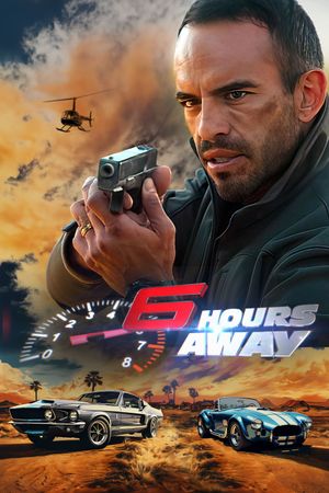 6 Hours Away's poster