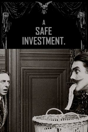 A Safe Investment's poster