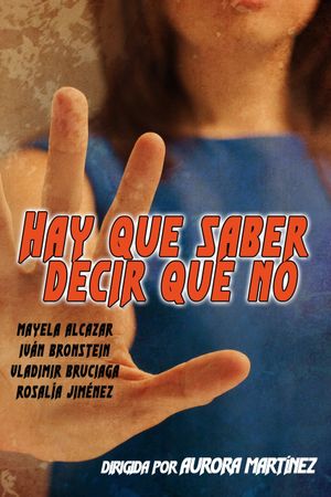 You Have to Know How to Say No's poster