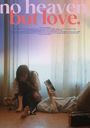 No Heaven, But Love.'s poster