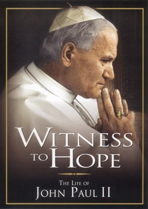 Witness to Hope: The Life of Karol Wojtyla, Pope John Paul II's poster