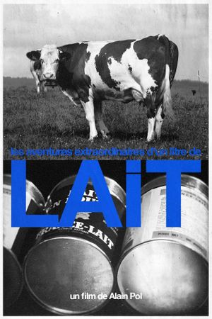 The Extraordinary Adventures of a Quart of Milk's poster