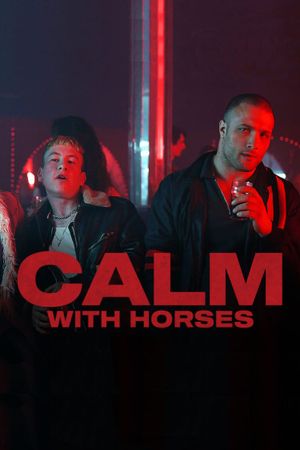 Calm with Horses's poster