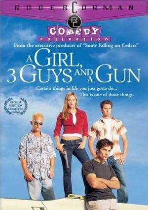 A Girl, Three Guys, and a Gun's poster image