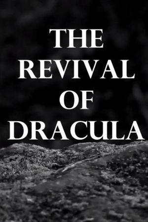 The Revival of Dracula's poster