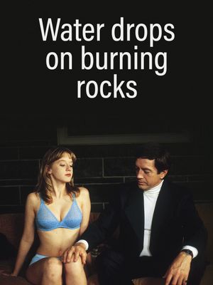Water Drops on Burning Rocks's poster