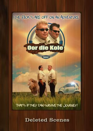 Oor die Kole - Deleted Scenes's poster