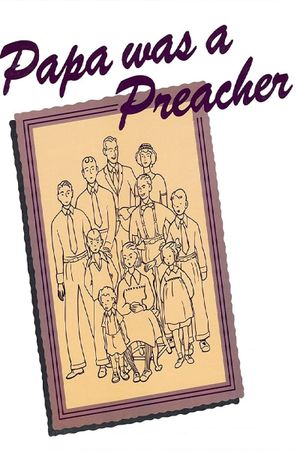 Papa Was a Preacher's poster