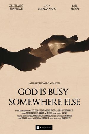 God Is Busy Somewhere Else's poster