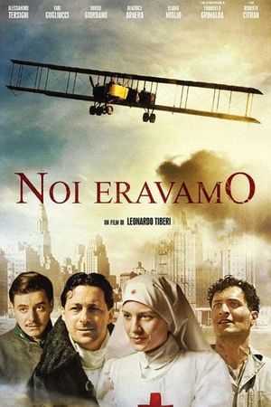 Noi eravamo's poster