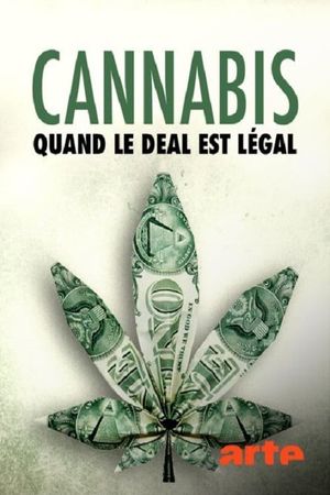 Cannabis : quand le deal est légal's poster
