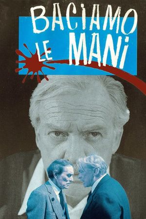 Baciamo le mani's poster