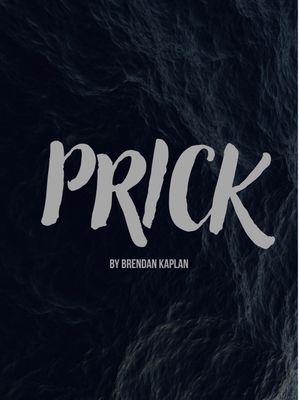 Prick's poster