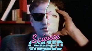 Science Crazed's poster