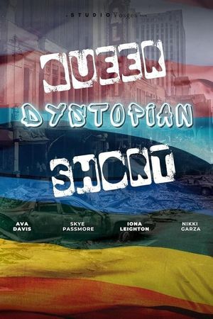 Queer Dystopian Short's poster