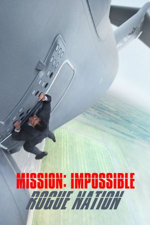 Mission: Impossible - Rogue Nation's poster