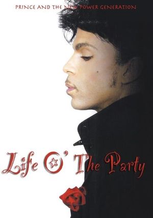 Life O' The Party: On the Road with Prince and the New Power Generation's poster