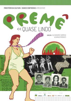 Premê - Quase Lindo's poster